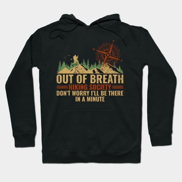 Out of Breath Hiking Society Funny Hoodie by FFAFFF